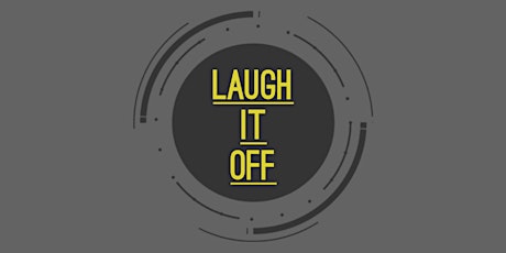 "Laugh It Off" Stand Up Comedy @The Irving Theatre
