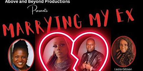 Marrying My Ex the Stage Play