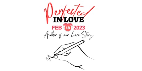 Perfected in Love: Author of Our Love Story