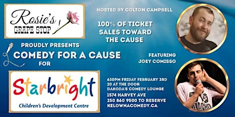 Rosie's Grape Stop presents Comedy for a Cause for Starbright