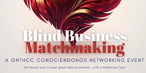 GNTHCC February 7, 2023’ Conociéndonos Networking Event
