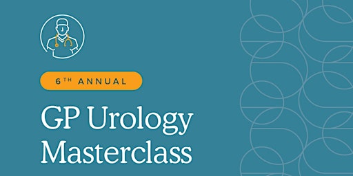 6th Annual GP Urology Masterclass 2023 primary image