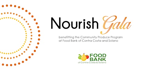 Nourish Gala Benefitting Food Bank of Contra Costa and Solano primary image
