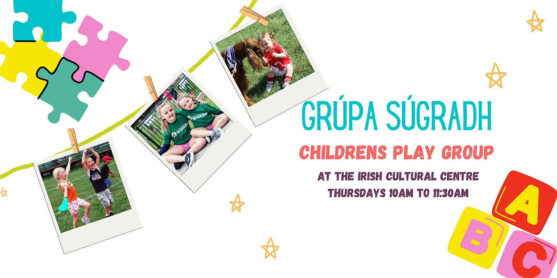 Grúpa Súgradh –  ‘Children’s play group’ at the Irish Cultural Centre