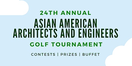 24th Annual Asian American Architects and Engineers Golf Tournament primary image