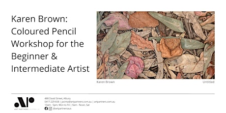 Karen Brown: Coloured Pencil Workshop for Beginner & Intermediate Artists