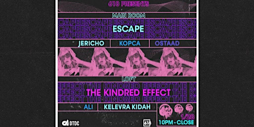 618 Presents: Escape, The Kindred Effect