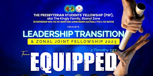 Leadership Transition & Joint Fellowship