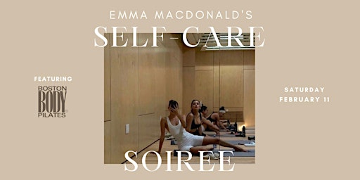 Emma MacDonald's Self-Care Soiree ft. Boston Body Pilates