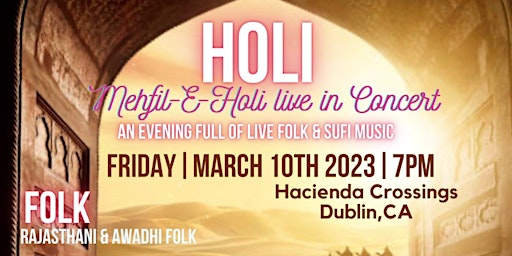 Mehfil-e-Holi Live  Music Concert (Ghazals, Sufi and Folks Songs)