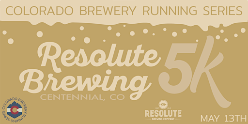 Resolute Brewing 5k | Centennial | 2023 CO Brewery Running Series