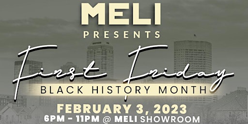 MELI Presents: "First Friday"