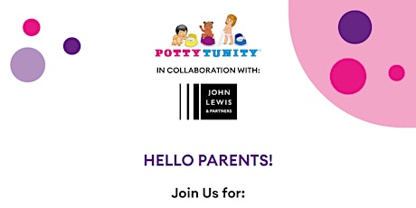 Toddler Toilet Training - In Collaboration with JOHN LEWIS.
