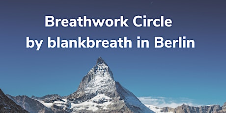 Breathwork Circle by blankbreath in Berlin