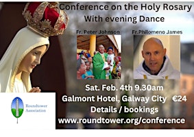 Day conference on the Holy Rosary  &  Evening Social Dance