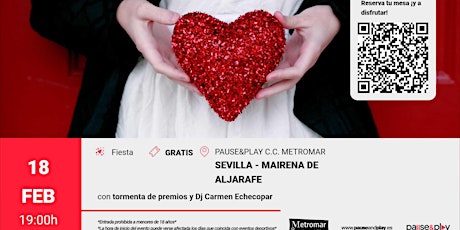 Fiesta de San Valentin Dj Carmen Echecopar Pause&Play C.C. Metromar