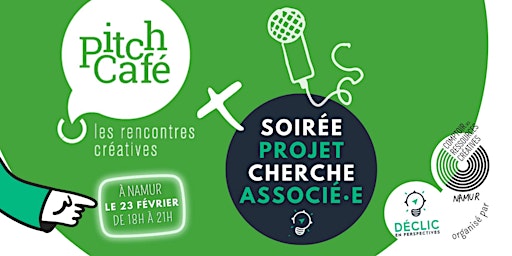 Pitch Café X Soirée Projet Cherche Associé·e