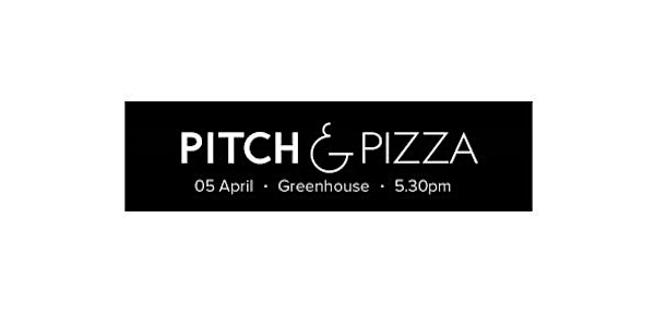 Pitch & Pizza Evening