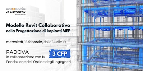 Padova | Modello Revit Collaborativo nella Progettazione di Impianti MEP