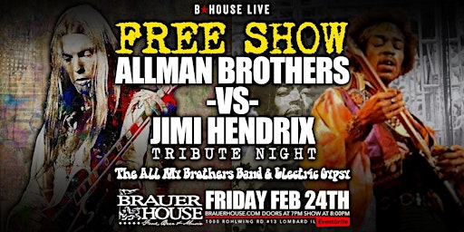 Allman Brothers vs. Jimi Hendrix Tribute Night - FREE SHOW