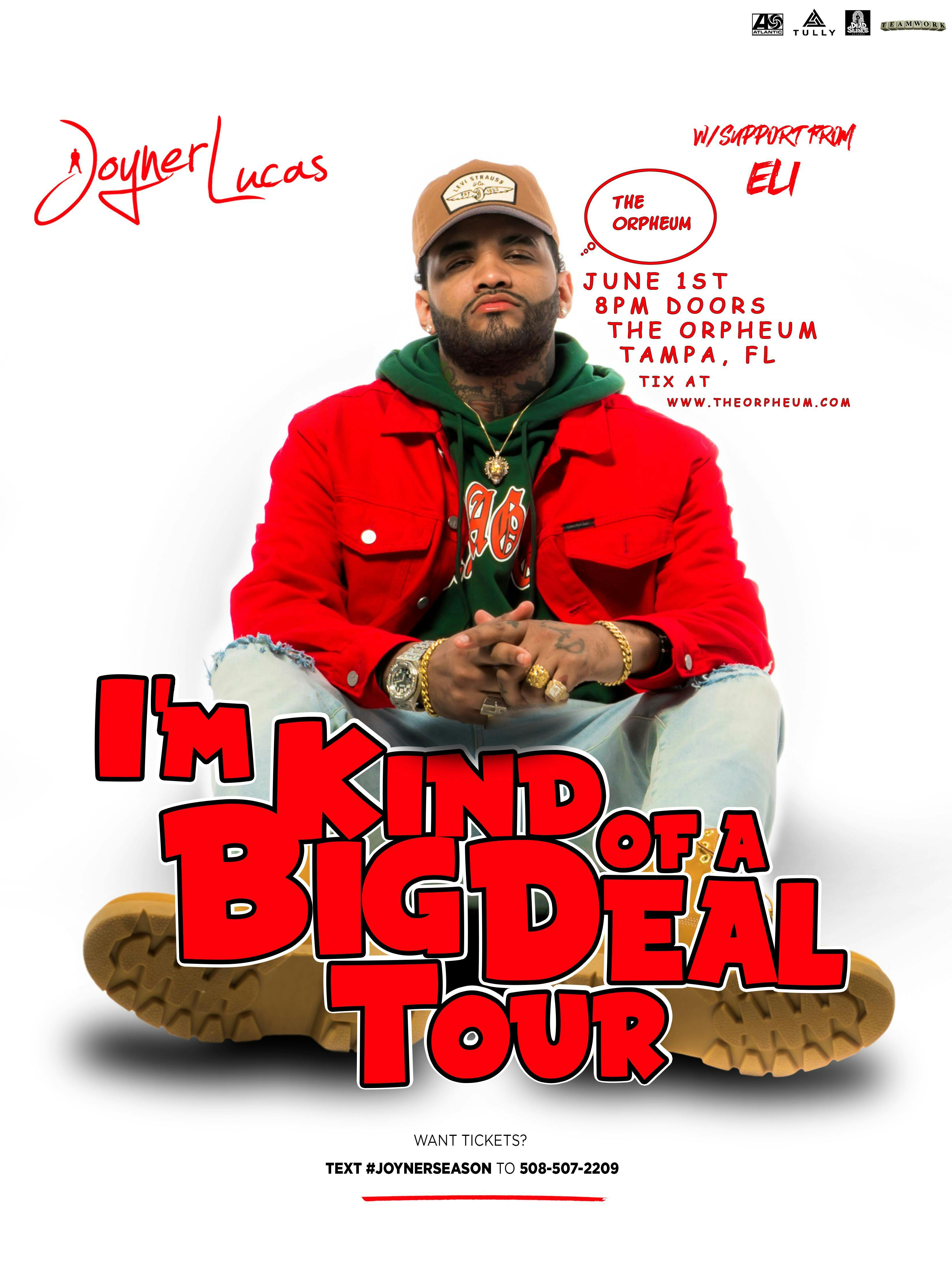 Joyner Lucas: Im Kind Of A Big Deal Tour
