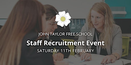 Staff Recruitment Event - John Taylor Free School primary image