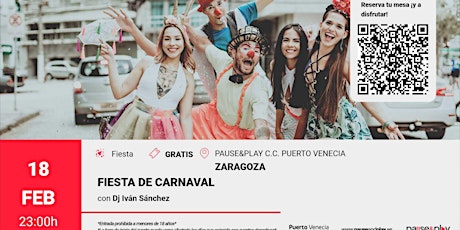 Fiesta Carnaval con Dj Iván Sánchez Pause&Play Puerto Venecia (Zaragoza)