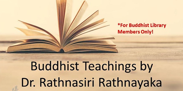 Buddhist Teachings by Dr. Rathnasiri Rathnayaka