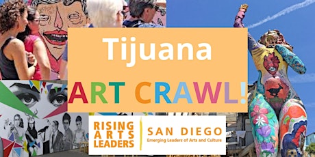 Tijuana Art Crawl! primary image