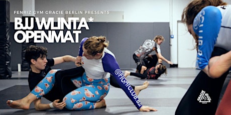 Gracie Academy Berlin: Wlinta* Open Mat