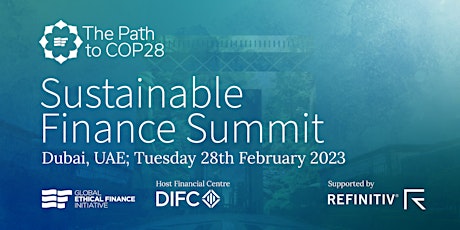 Path to COP28 – Sustainable Finance Summit 28 Feb