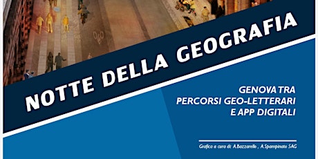 Immagine principale di Notte Europea della Geografia: Genova tra percorsi geo-letterari e app digitali 