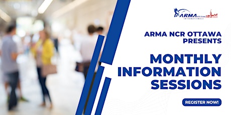 ARMA NCR - February Information Session