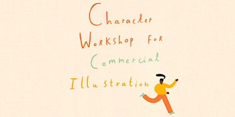 Character Workshop for Commercial Illustration