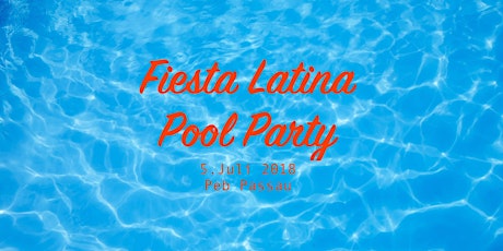 Hauptbild für Fiesta Latina Pool Party