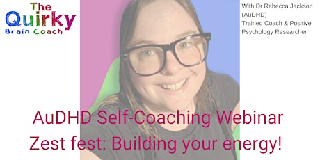 AuDHD Self-coaching webinar with The Quirky Brain Coach