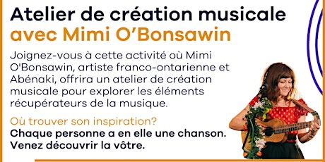 Atelier de création musicale avec Mimi O’Bonsawin