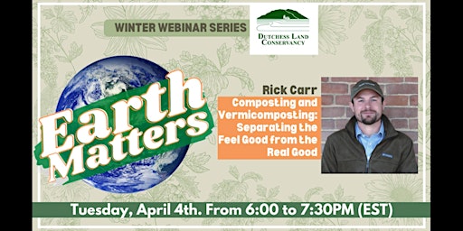 Earth Matters: Rick Carr - Composting and Vermicomposting