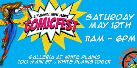 White Plains ComicFest - IT'S TIME! primary image