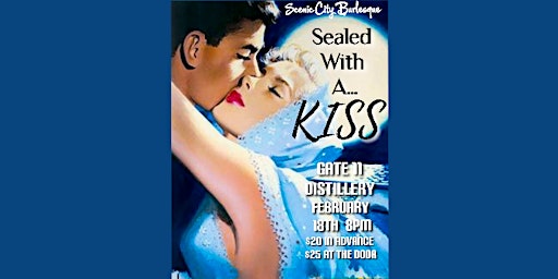Sealed With A Kiss: Scenic City Burlesque Review