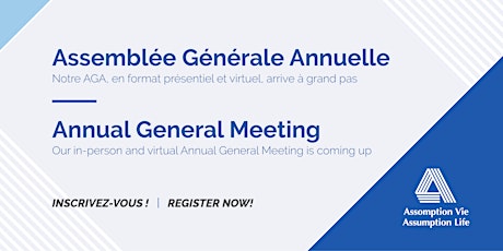 Assemblée Générale Annuelle Virtuelle  l Virtual Annual General Meeting