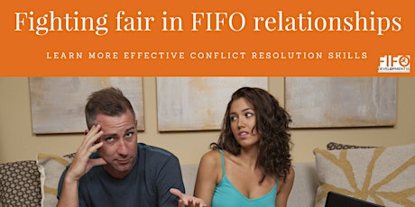 Fighting fair in your FIFO relationship (Date night series)  primary image