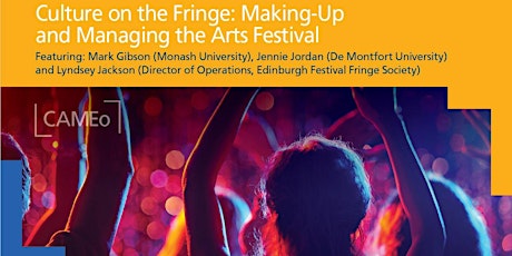 Culture on the Fringe: Making-Up and Managing the Arts Festival primary image