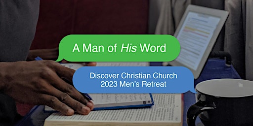 Men's Retreat: A Man of His Word