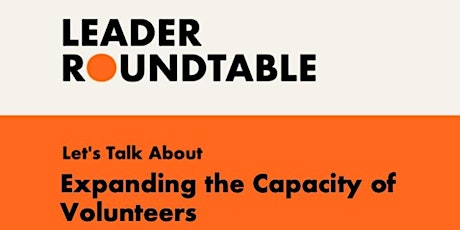Let's Talk About Expanding the Capacity of Volunteers primary image