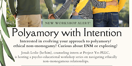 Polyamory with Intention Workshop Series