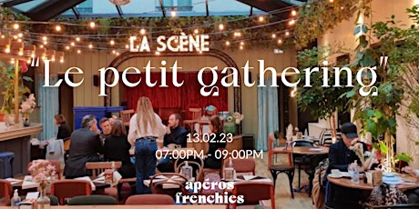 Apéros Frenchies x Le petit Gathering – Paris
