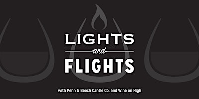 Imagen principal de Lights and Flights with  Wine on High and Penn and Beech Candle Co.