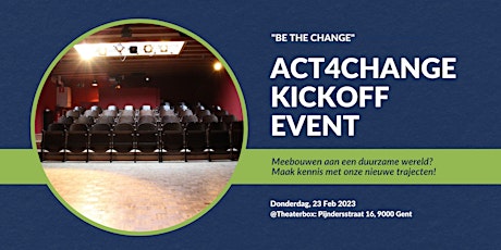 Act4Change Kickoff event bij Theater Box in Gent