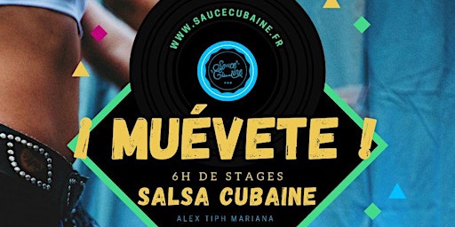 MUEVETE - 1 jour, 6 stages de salsa cubaine